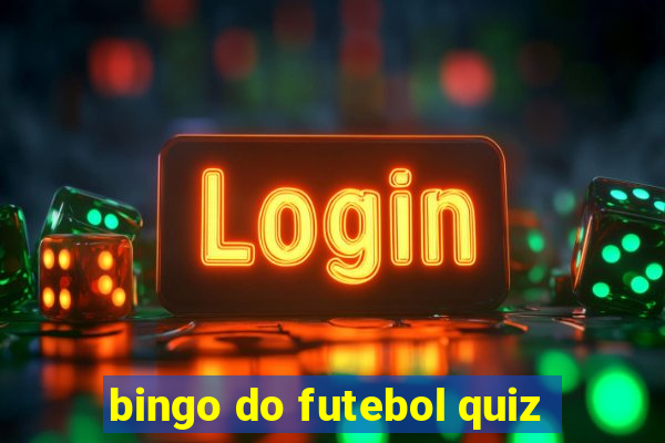 bingo do futebol quiz